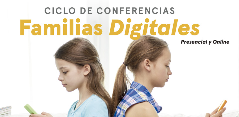 Ciclo de conferencias Familias Digitales
