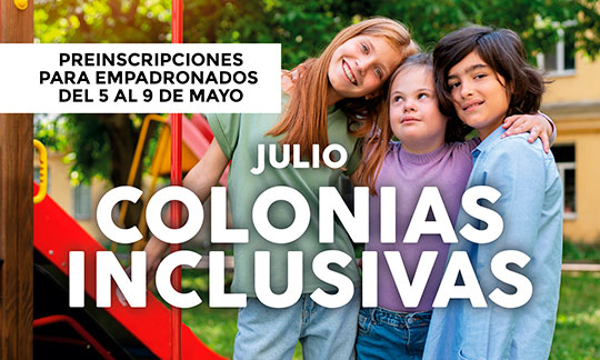 Colonias inclusivas 2026