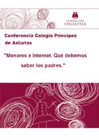 Programa de la Conferencia: Menores e Internet. Qué debemos saber lo padres