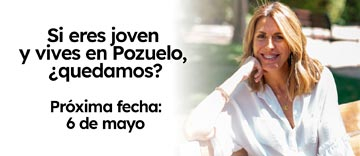 Si eres joven y vives en Pozuelo, ¿quedamos?
