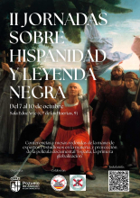 II Jornadas sobre Hispanidad y Leyenda Negra 