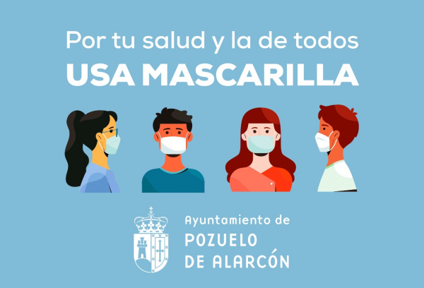 Por tu salud y la de todos, Usa Mascarill